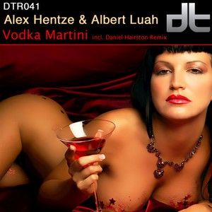 Alex Hentze - Vodka Martini (Original Club Mix)