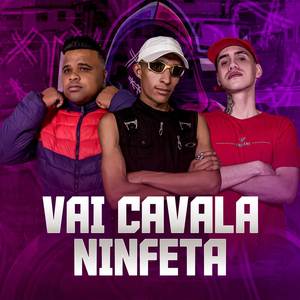 VAI CAVALA NINFETA (Explicit)