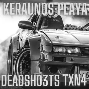 Keraunos Playa (feat. TXN4) (Phonk)