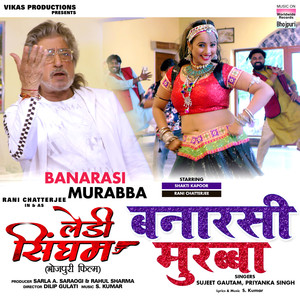 Banarasi Murabba (From "Lady Singham")