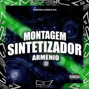 Montagem Sintetizador Armênio 2 (Explicit)
