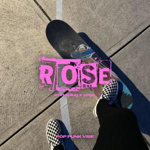 Rose (feat. Whiteplug & Yago)