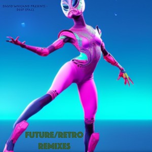 Future / Retro Remixes
