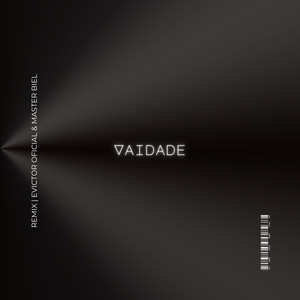 Vaidade (Explicit)