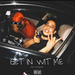 Get In Wit Me (Freestyle) [Explicit]