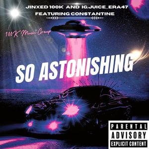 So Astonishing (Explicit)