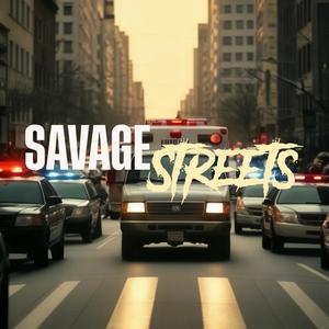 Savage Streets