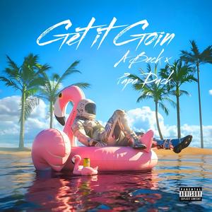 Get it Going (feat. Papa Duck) [Explicit]