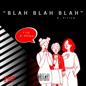 Blah Blah Blah (Explicit)