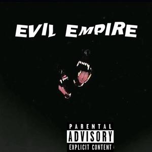 evil empire (feat. Awgee) [Explicit]