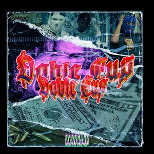 DOBLE CUP (feat. Skullfkid) (Explicit)