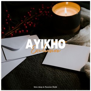 Ayikho (Exclusive)