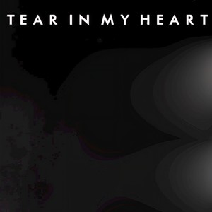 Tear in My Heart (Instrumental Version)