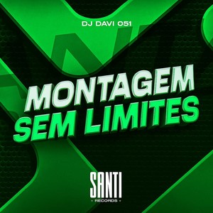 Montagem Sem Limites (Explicit)
