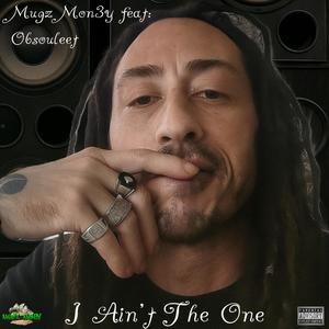 I Ain't The One (Explicit)