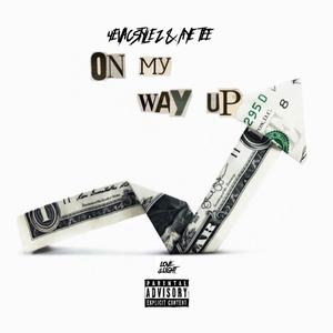On my way Up (feat. AYE TEE) (Explicit)