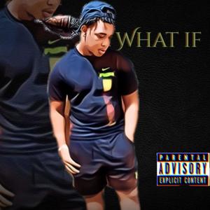 What if (Explicit)