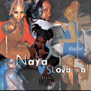 Naya Vs.Lovanna (Explicit)