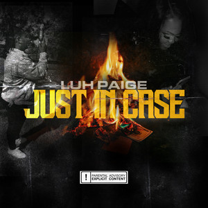 Just In Case (Explicit)