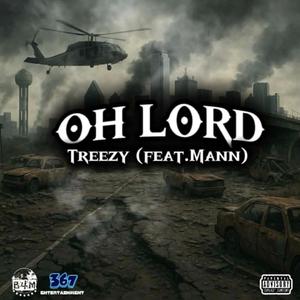 Oh Lord (feat. Mann) (Explicit)