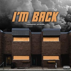 I'm Back (Explicit)