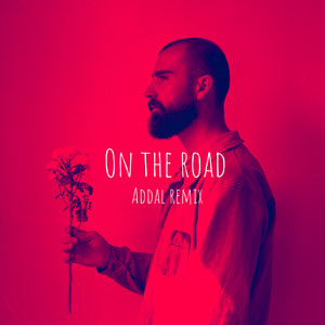 On the Road (Addal Extended Remix)