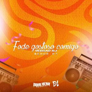 Fode gostoso comigo versão rj