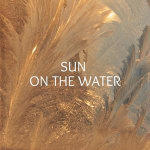 Sun on the Water (feat. WALLIS & Ash Maleno)