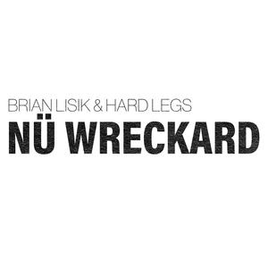 Nu Wreckard (Explicit)