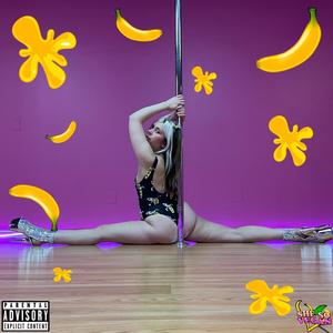 Bananas (Explicit)
