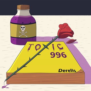 Toxic996 (Explicit)