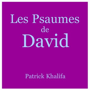 Les psaumes de David