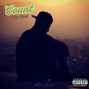 Count Me Out (Explicit)