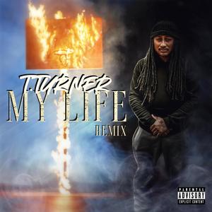 My Life (Explicit)