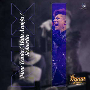 Mix Niña Tonta/Mala Amiga/Solterito