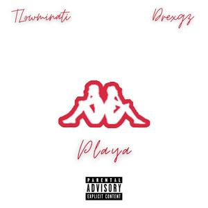 Playa(feat. Drexgz) (Explicit)