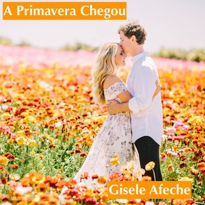 A Primavera Chegou