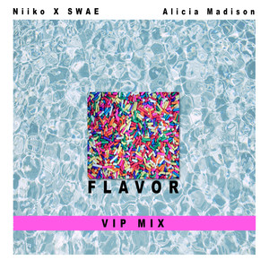 Flavor (Vip Mix)