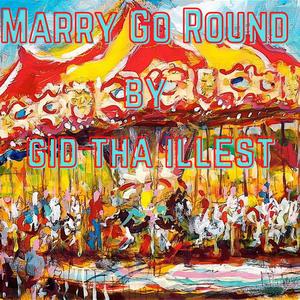 Marry Go Round (Explicit)