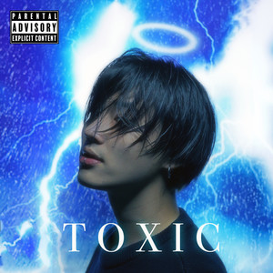 Toxic (Explicit)