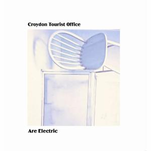 Croydon Tourist Office Are Electric (Explicit)