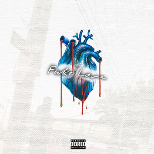 Fake Love (Explicit)