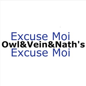 Excuse moi