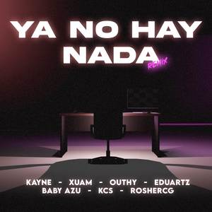 Ya No Hay Nada (Remix)