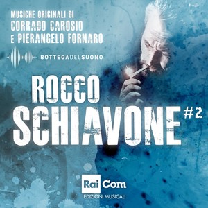 Rocco Schiavone #2 (Colonna sonora originale della fiction TV)