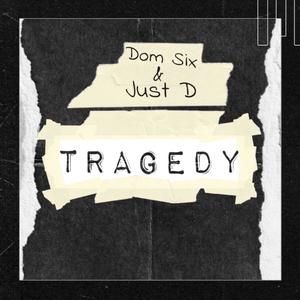 Tragedy (Explicit)