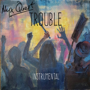 Trouble (Instrumental)