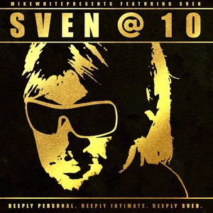 Sven at Ten (feat. Sven)