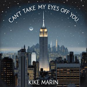 Can't Take My Eyes Off You