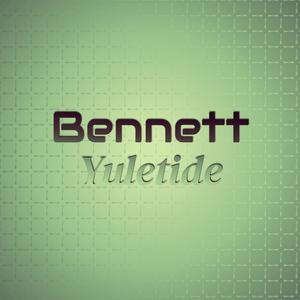 Bennett Yuletide